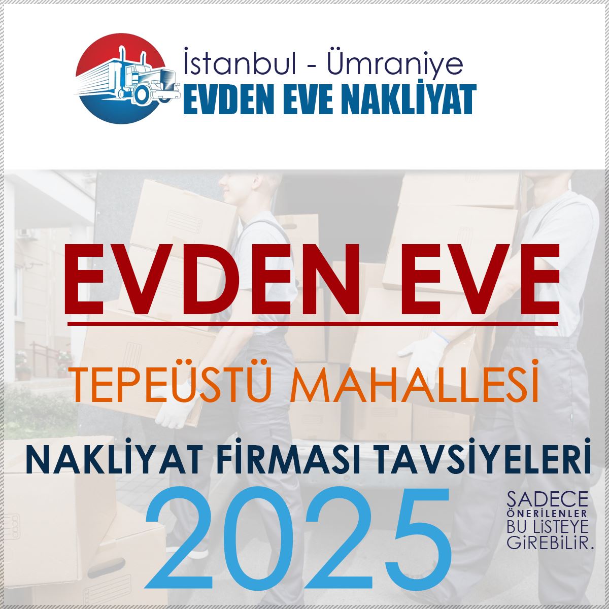 Tepeüstü Evden Eve Nakliyat Firmaları